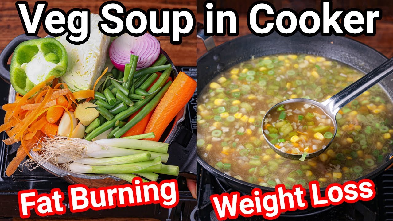 Healthy Veg Soup in Cooker | Ultimate Fat Burning Weight loss Vegetable Soup from Kitchen Scrap