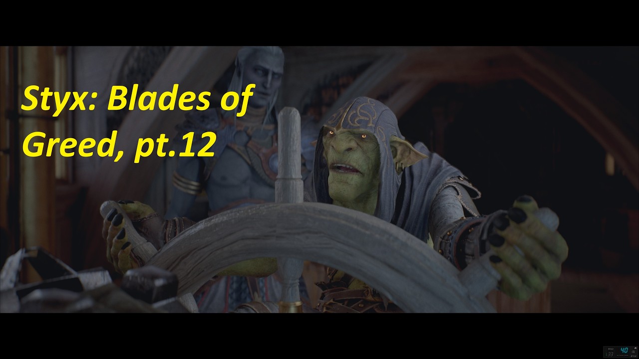 Styx: Blades of Greed, Blind Playthrough (No Commentary), pt.12
