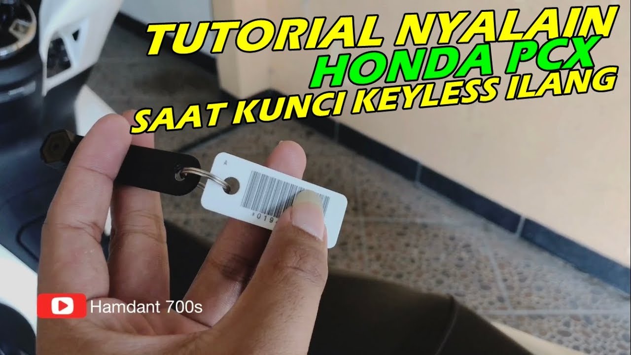 Tutorial Nyalain HONDA PCX Saat Kunci Keyless Hilang