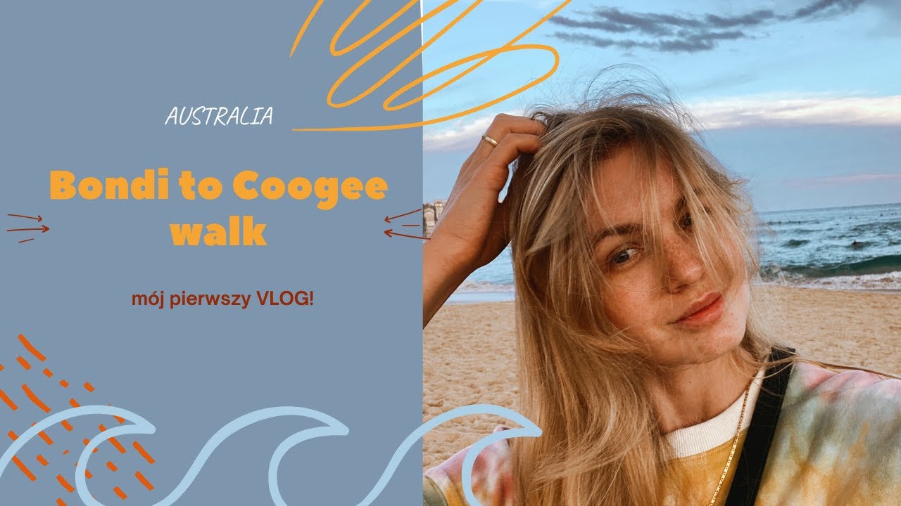Bondi to Coogee walk | mój pierwszy VLOG!