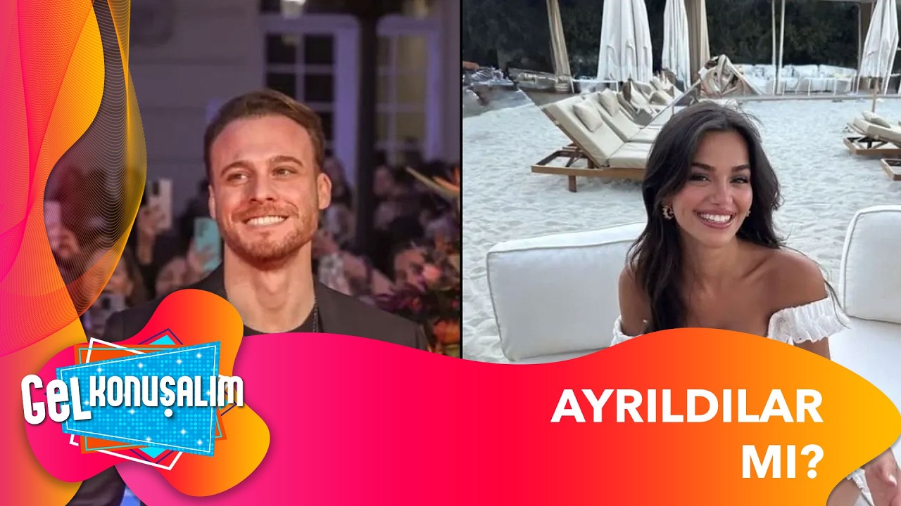 Selin Yağcıoğlu ve Kerem Bürsin Ayrıldı Mı? | Gel Konuşalım 271. Bölüm