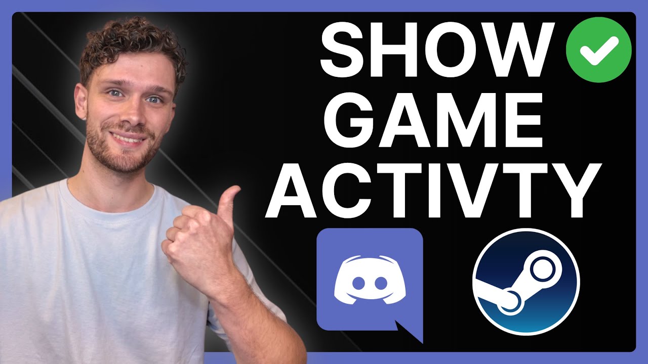 How To Show Steam Game Activity on Discord Profile