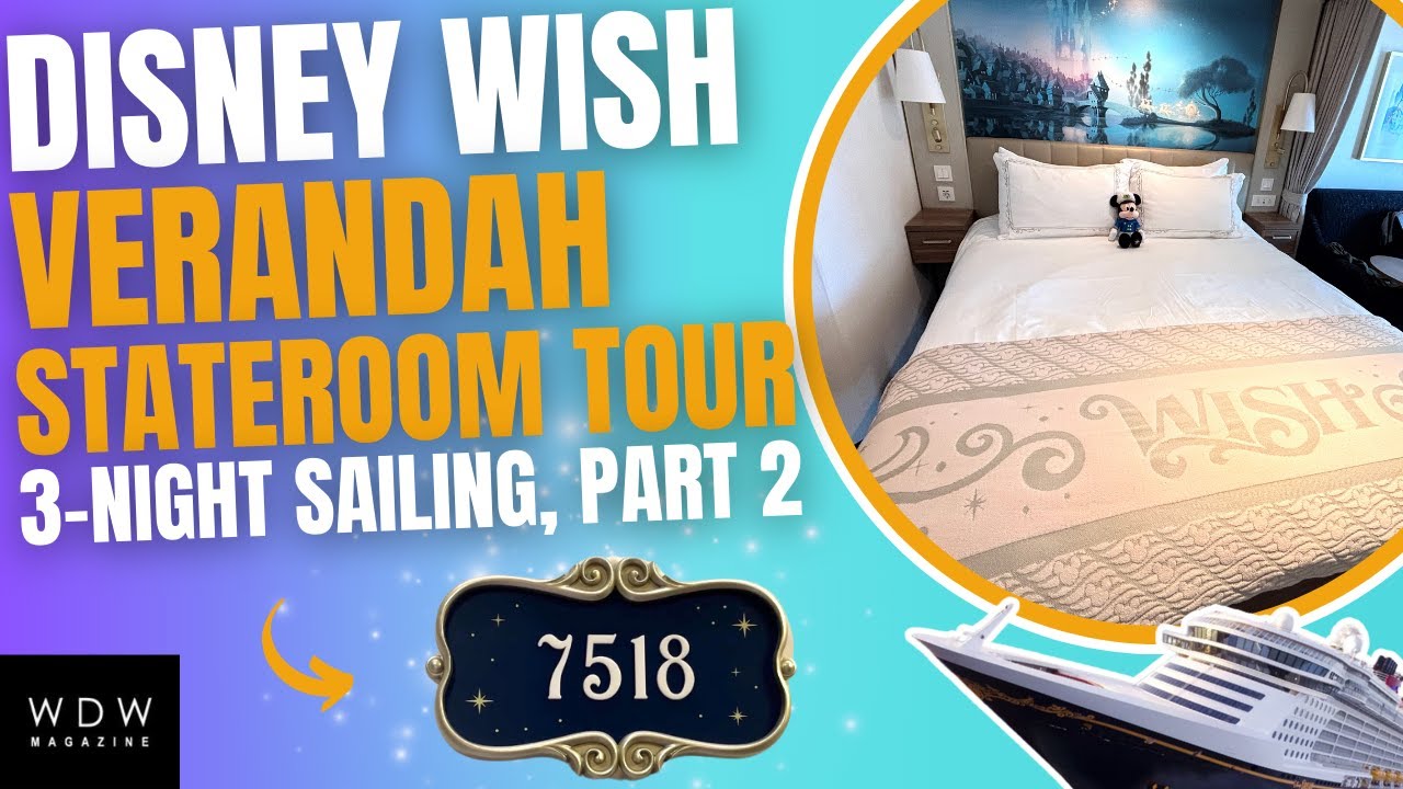 Disney Wish Verandah Stateroom Tour - Room 7518