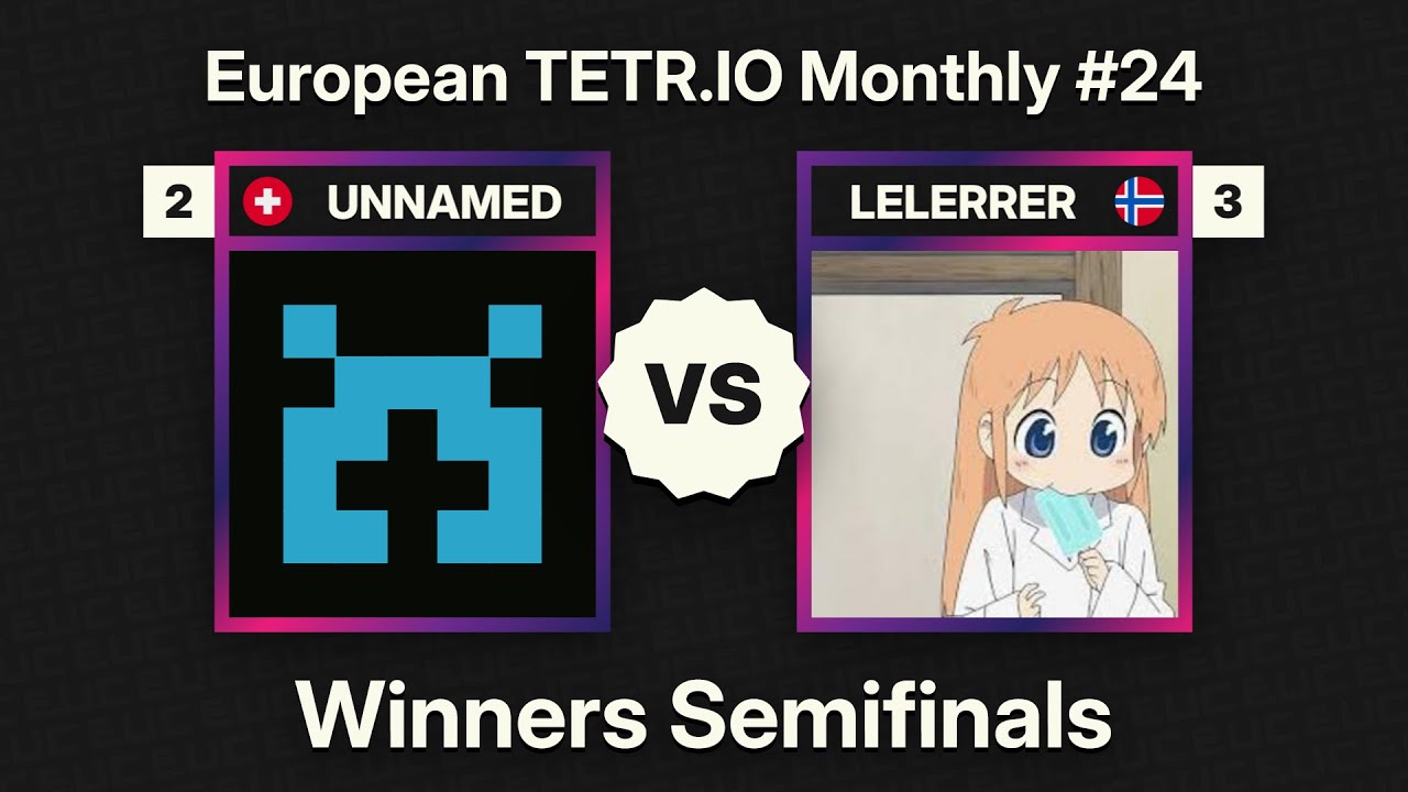 UNNAMED vs LELERRER – Winners Semifinals – European TETR.IO Monthly #24 – December 2025