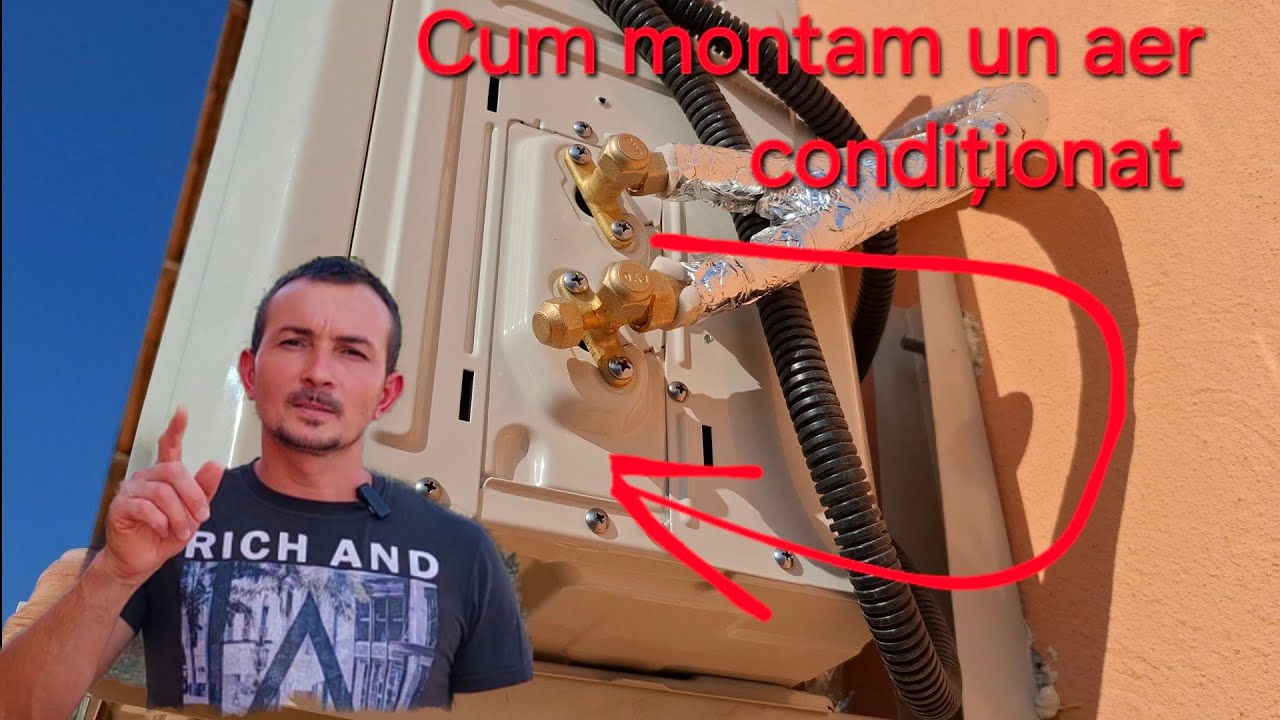 Cum se montează un aer condiționat pe o doză completă cu toate accesoriile