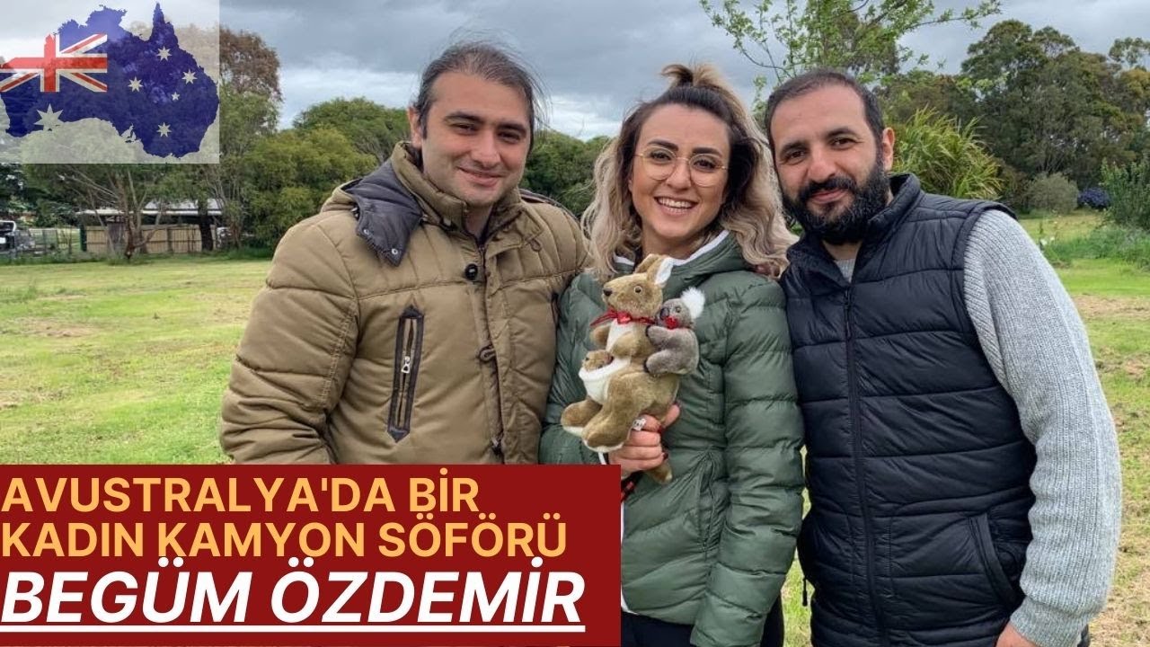 AVUSTRALYA'DA  KADIN KAMYON ŞOFÖRÜ BEGÜM ÖZDEMİR (Avustralya)