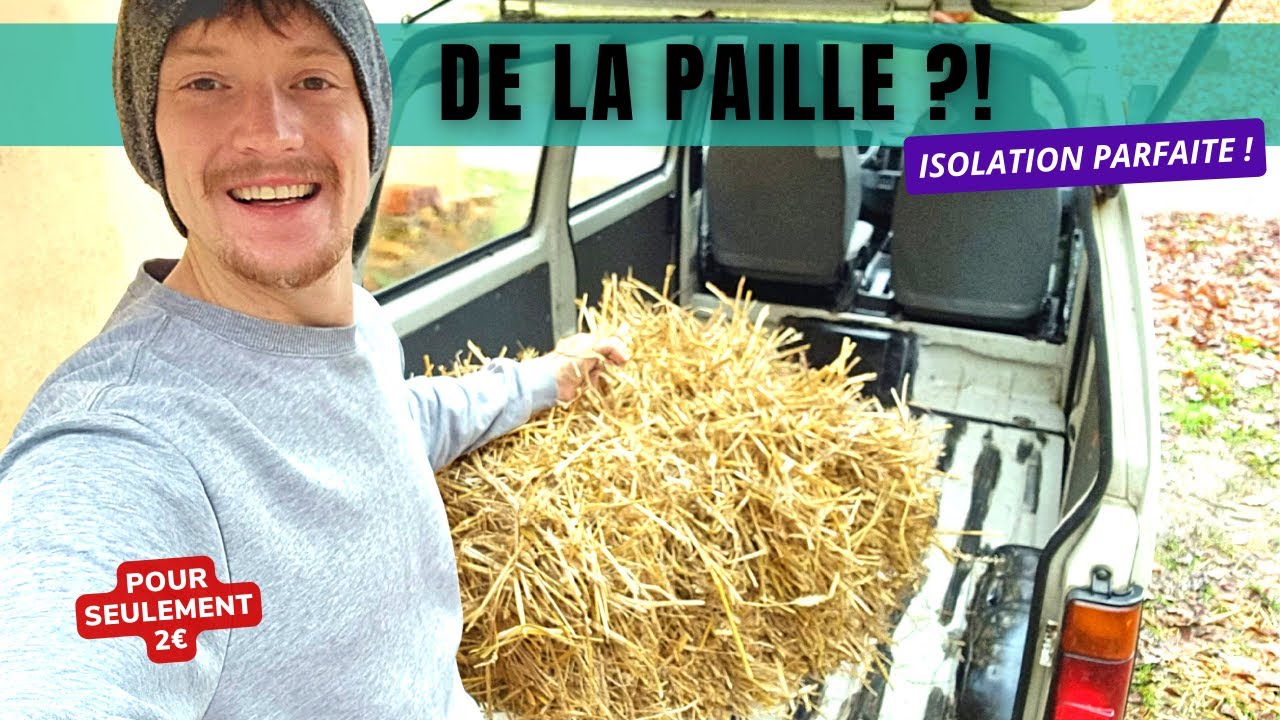ISOLATION van aménagé : à la PAILLE ! Rapport qualité / prix imbattable ! (ep 03)