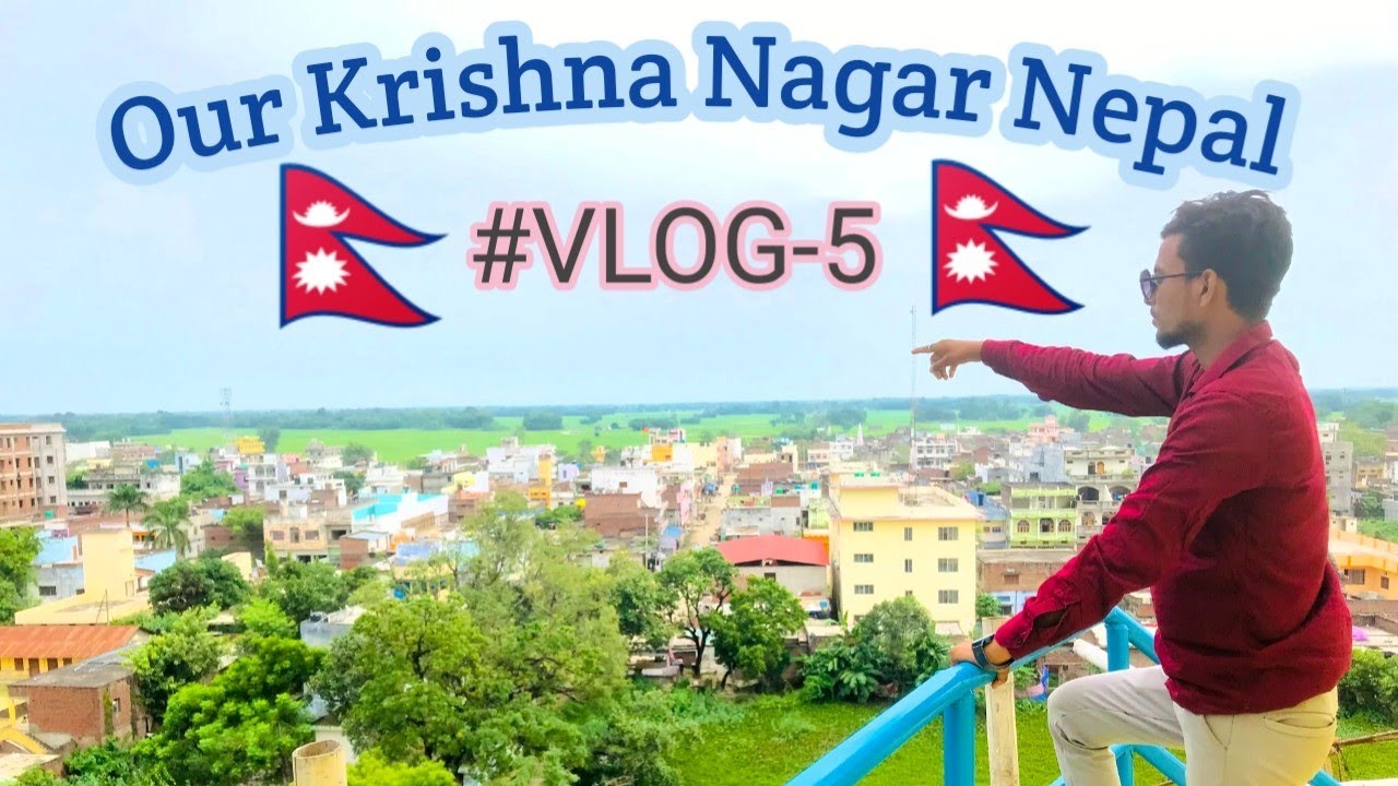 Hamara Krishna Nagar Nepal/  हामारा   krishna nagar nepal (VLOG)