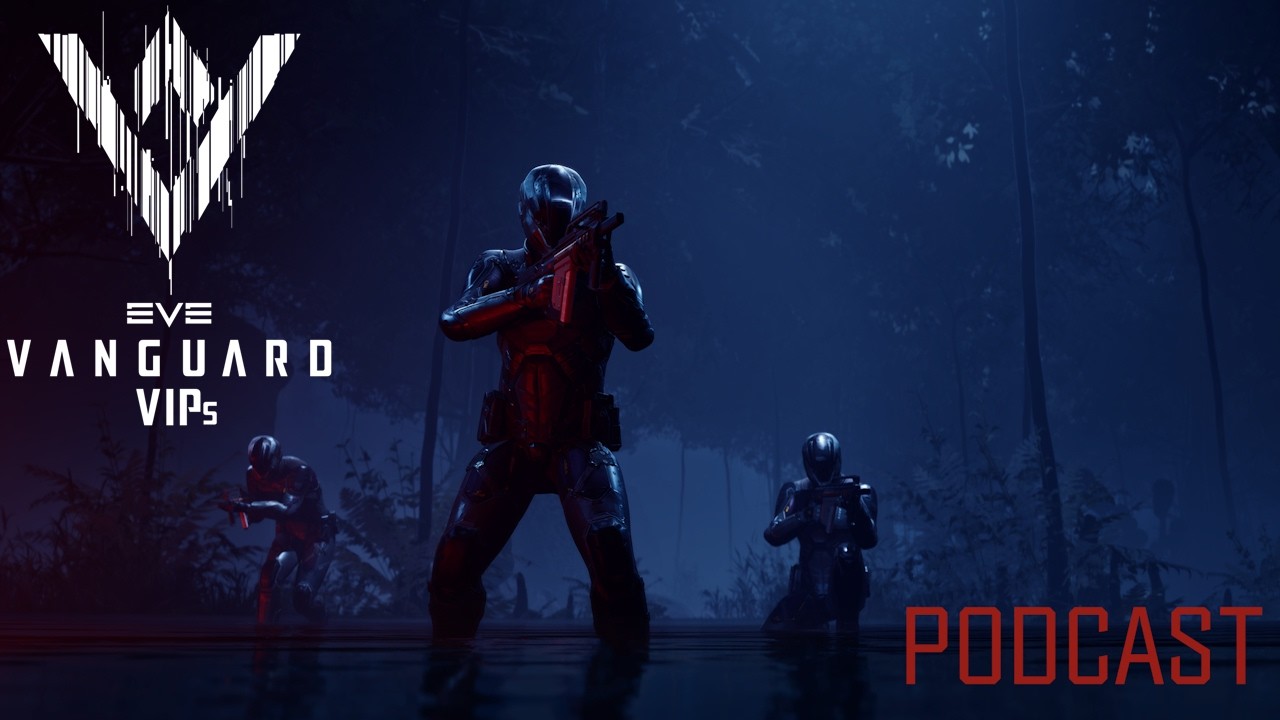 EVE Vanguard Insider Podcast - Episode 1 (Post Nemesis Rework & March VIP Test)
