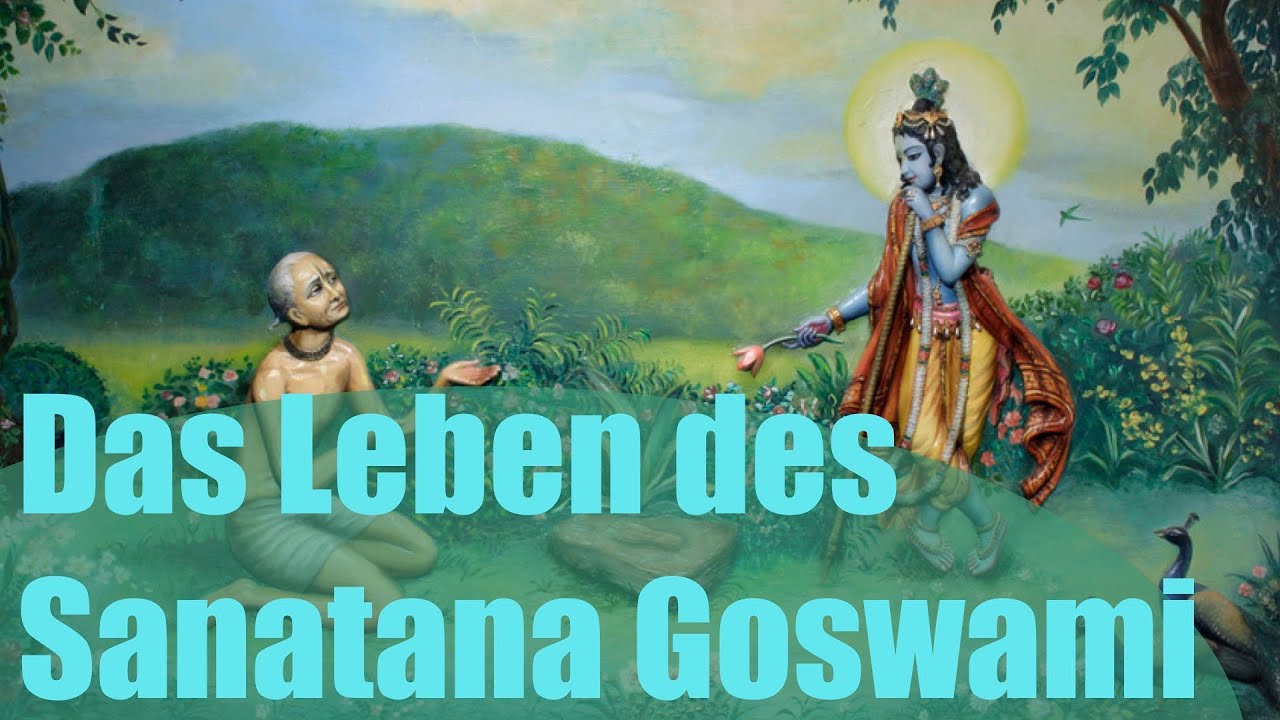 Das Leben des Sanatana Goswami