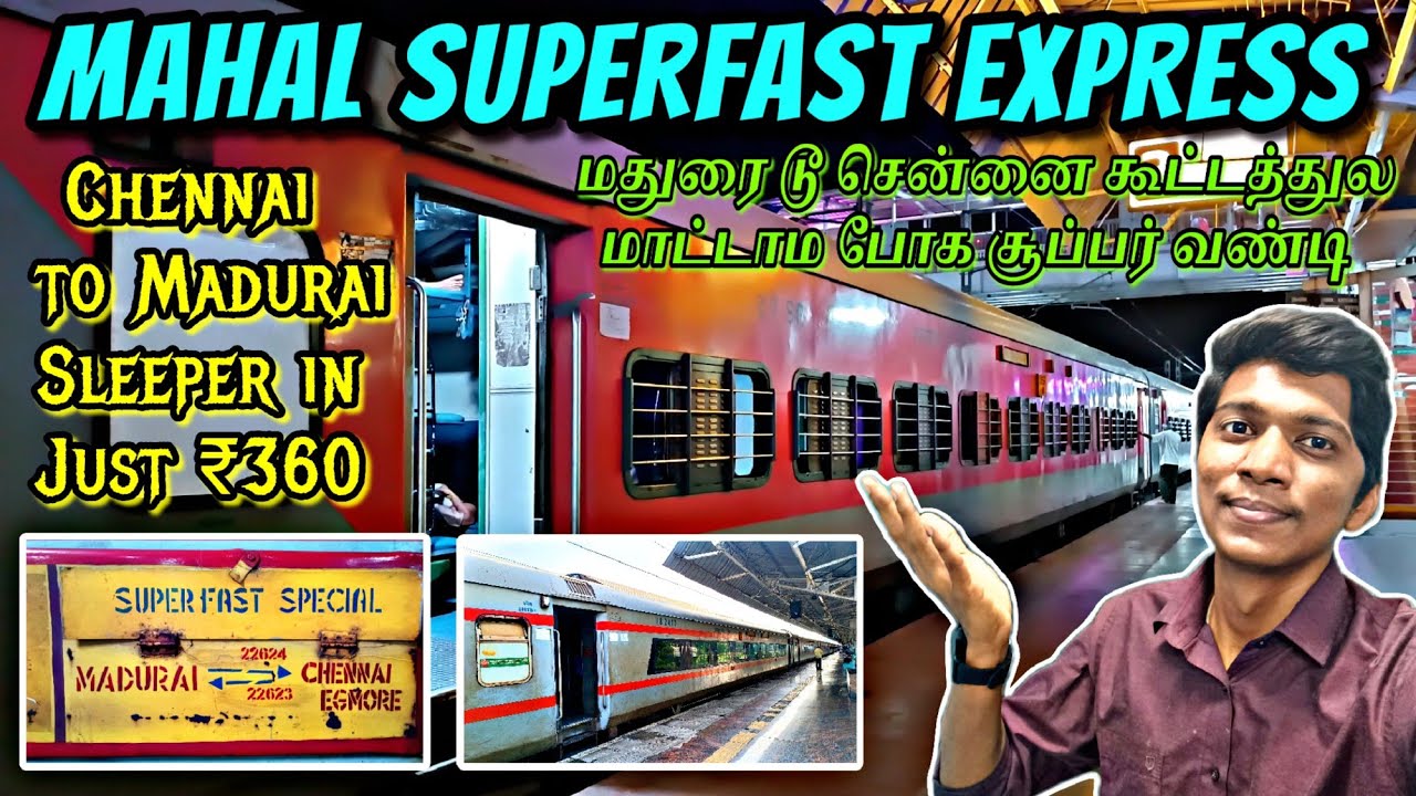 🚂MAHAL SUPERFAST EXPRESS TRAVEL VLOG!!! Madurai to Chennai via-Main Line |Train Review|Naveen Kumar