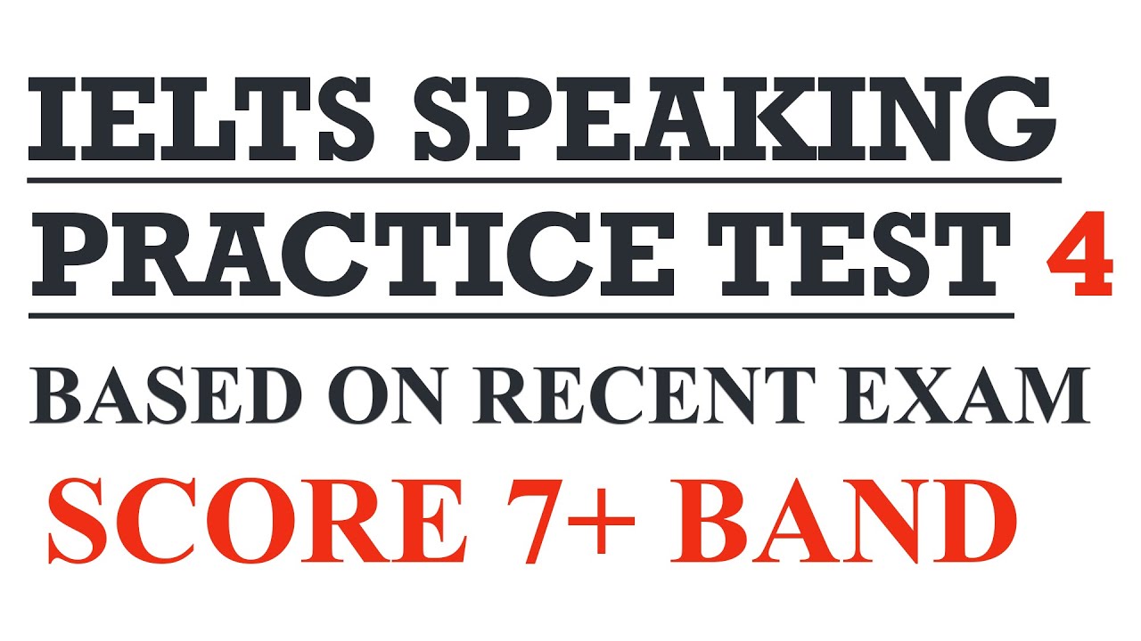 IELTS Speaking Practice Test 4 | Score 7+ band in your #IELTS exam #ieltsspeakingpractice #ielts