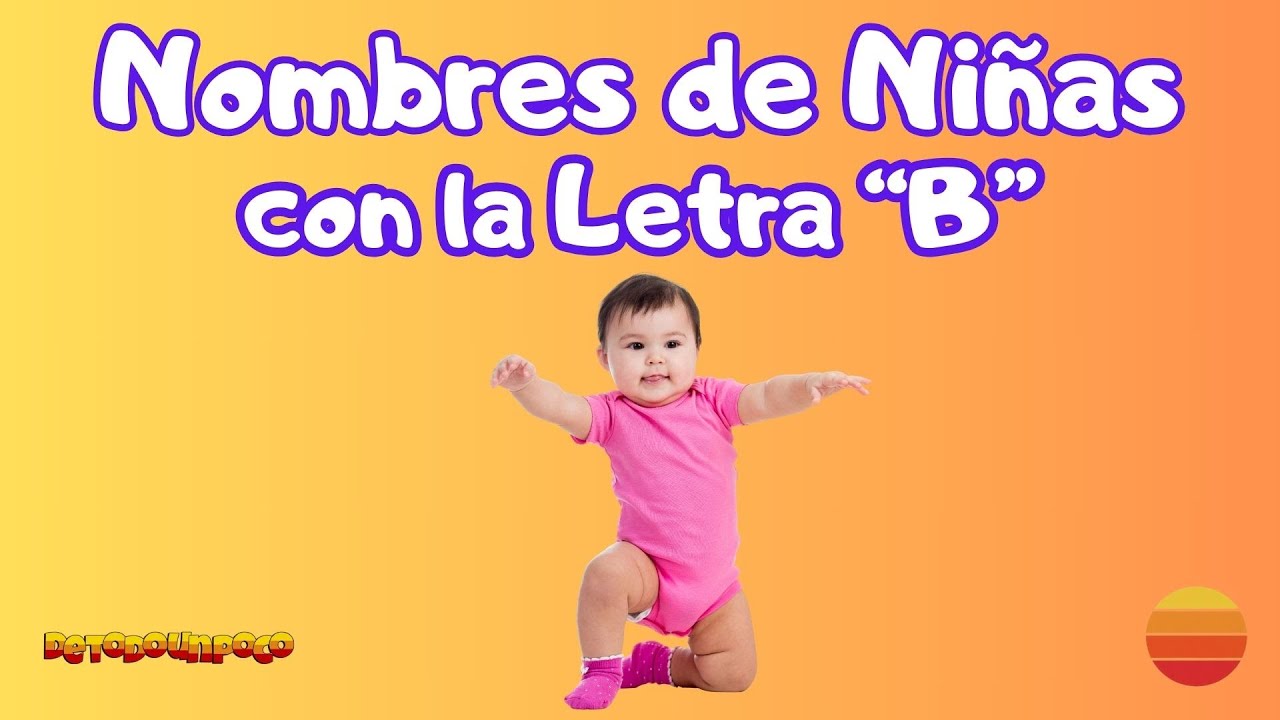 BABY GIRL NAMES "B"  in Spanish  