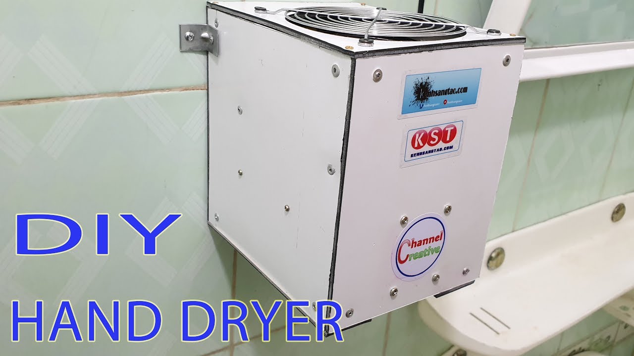 Build An Hand Dryer At Home