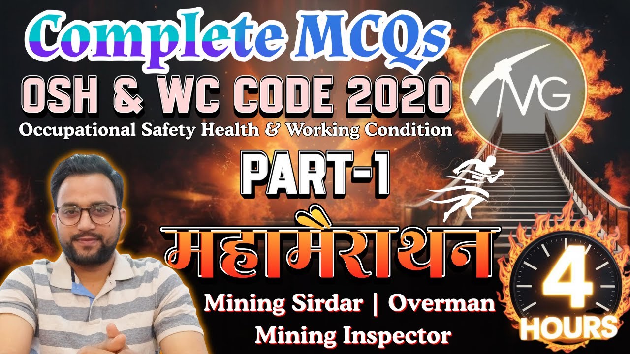 OSH & WC Code 2020 Complete MCQs | Maha Marathon | Part-1 | Mining Sirdar | Overman | Inspector