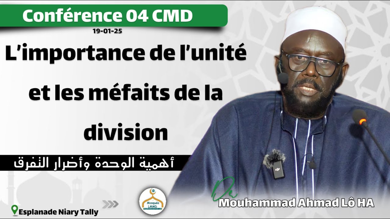 Direct Dr Mouhammad Ahmad LO 19-01-25 : l'importance de l'unité et les méfaits de la division