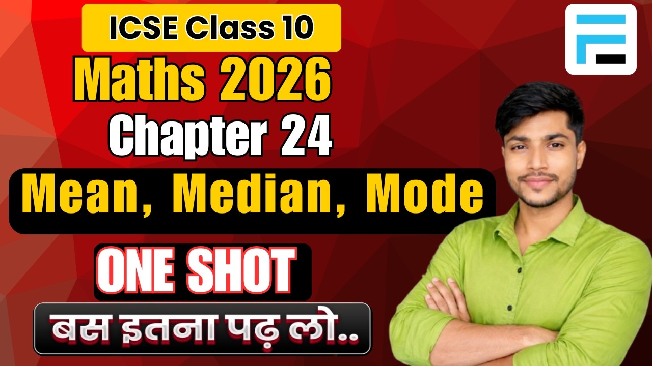 ICSE Class 10 Maths Chapter 24 | Measures of Central Tendency | One Shot with PYQ | Mean Median Mode