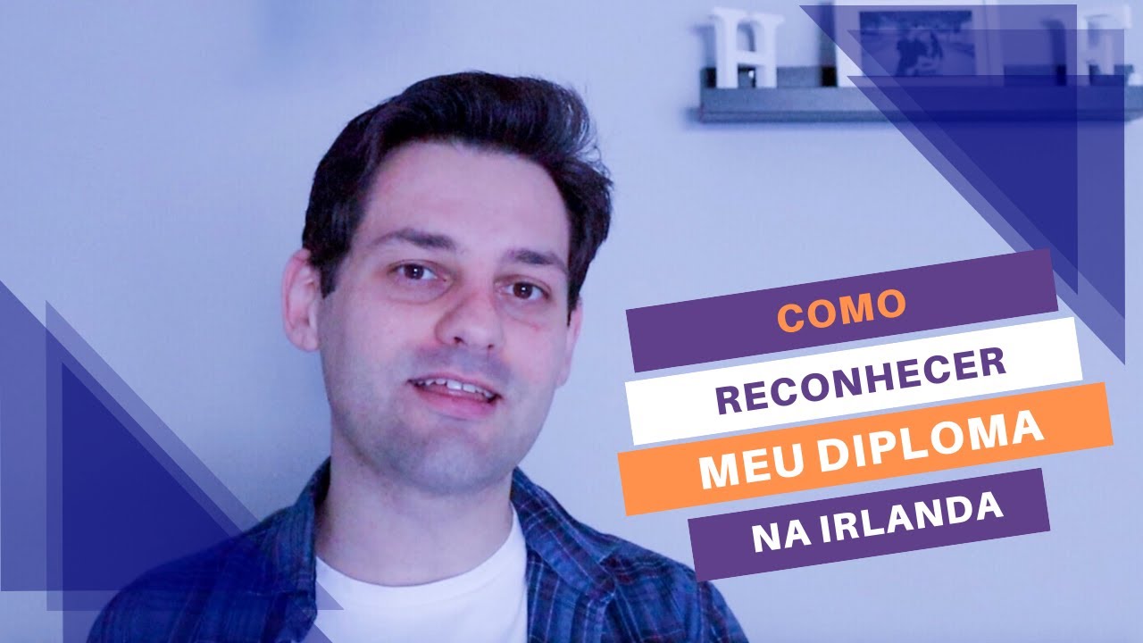 Como Reconhecer o Diploma na Irlanda #EngenheirosTalks
