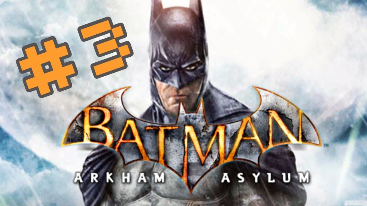 Batman: Arkham Asylum, Pt 3 - Gordon's Hype Pipe (Real Bean Gaming)