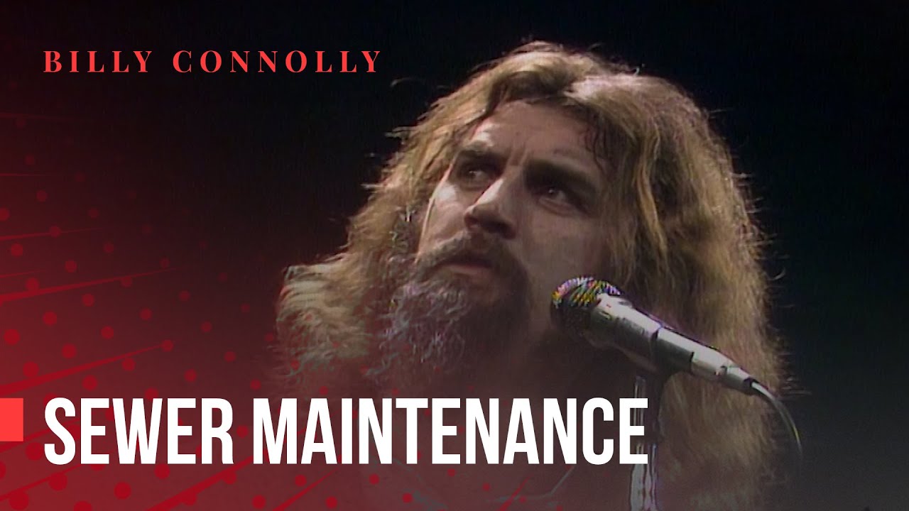 Billy Connolly - Sewer Maintenance Joke - Hand Picked by Billy 1982