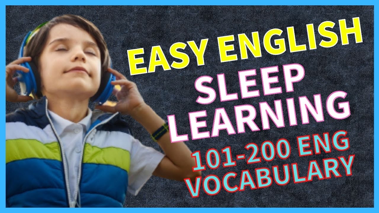 Sleep Learning 睡眠學習 12 | 101-200  Vocabulary 生字 | Elementary 初級 | Eng Chi 中英 | 重複播放 On Repeat