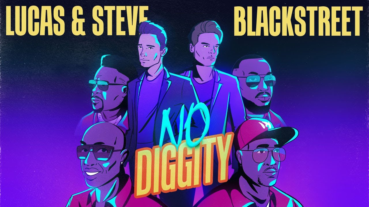 Lucas & Steve x Blackstreet - No Diggity (Official Lyric Video)