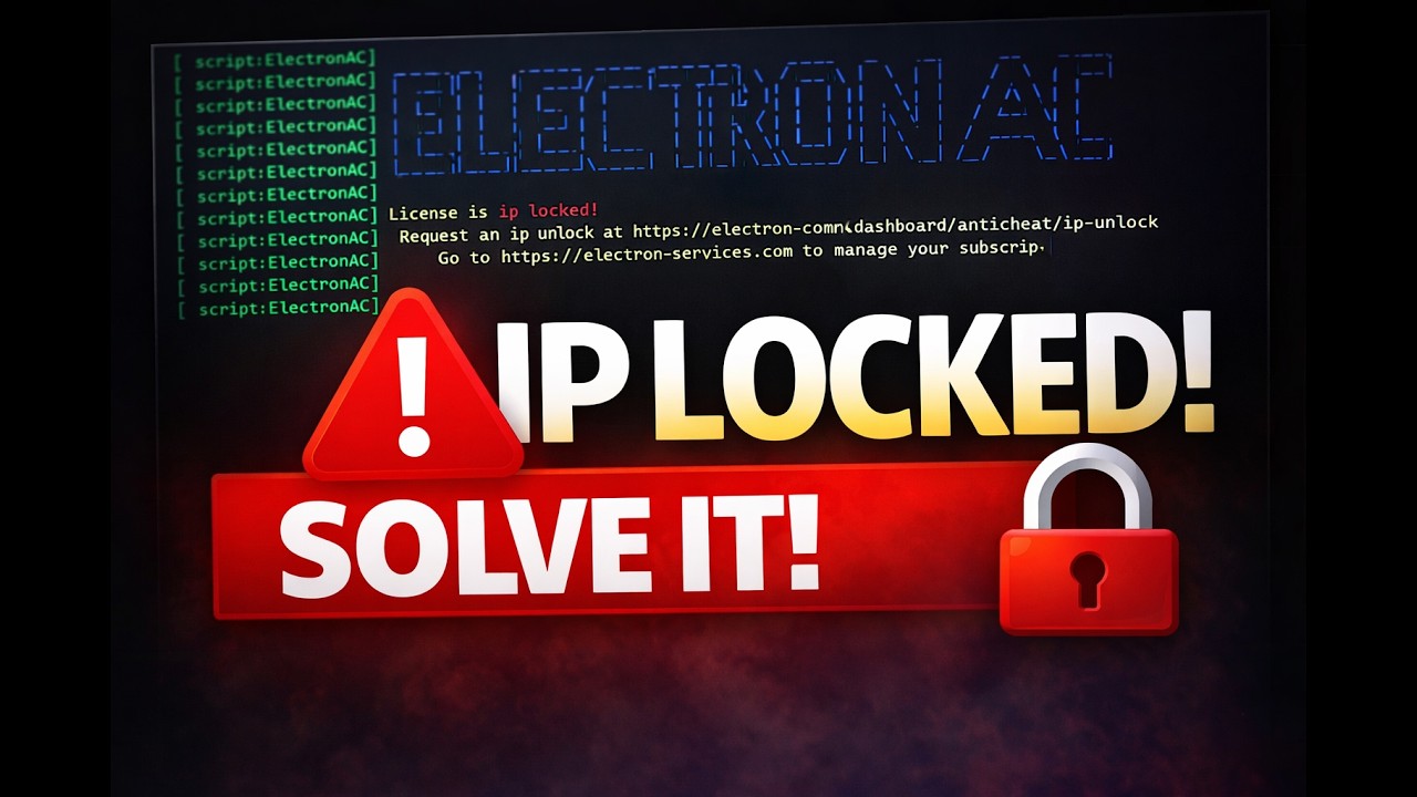 Electron Anticheat | IP Unlock
