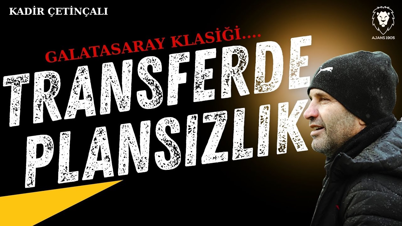 Galatasaray'da Transfer Çıkmazı | TRANSFERDE PLANSIZLIK | Orta Saha Nerede? | Galatasaray Gündemi