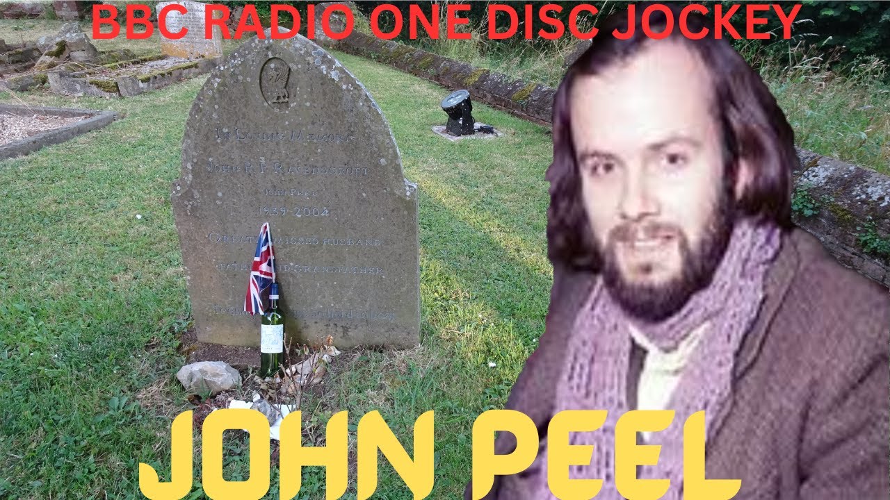 John Peel famous graves celebrity graves