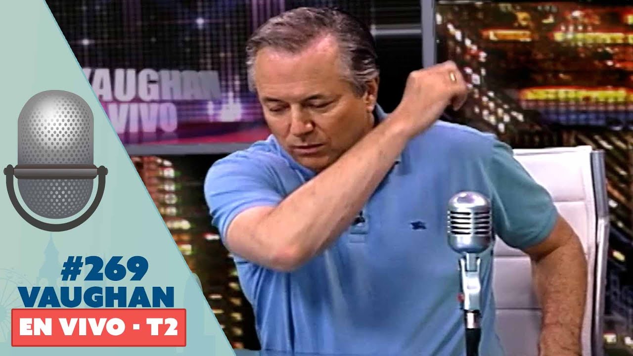 Vaughan en Vivo Episode 269 - Temporada 2 | Vaughan TV