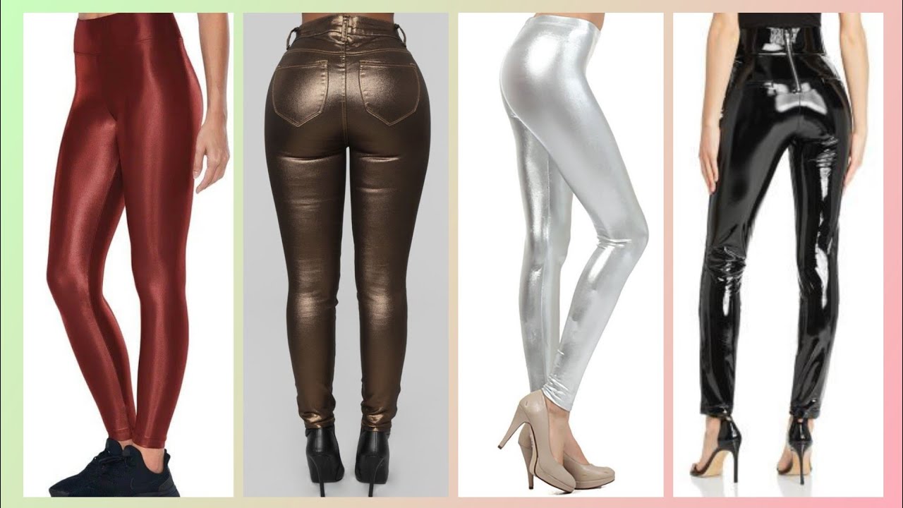 Much pretty and demanding leather latex mode tight lagging pants for very smart ladies and girls