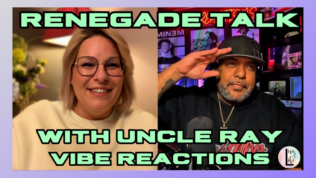 RENEGADE TALK - Uncle Ray's love for @RenMakesMusic & the SickBoi crew