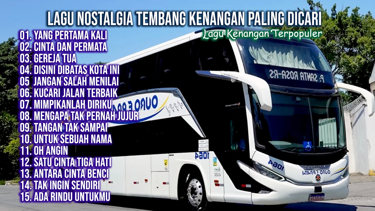 LAGU NOSTALGIA PALING DICARI | LAGU TEMBANG KENANGAN TEMAN DI PERJALANAN | YANG PERTAMA KALI