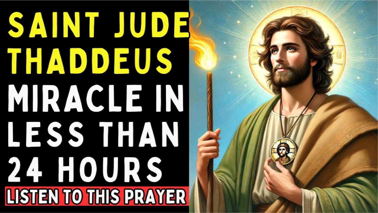 ✝️PRAYER TO SAINT JUDE THADDEUS FOR A POWERFUL MIRACLE IN MONEY, WORK AND IMPOSSIBLE CASES
