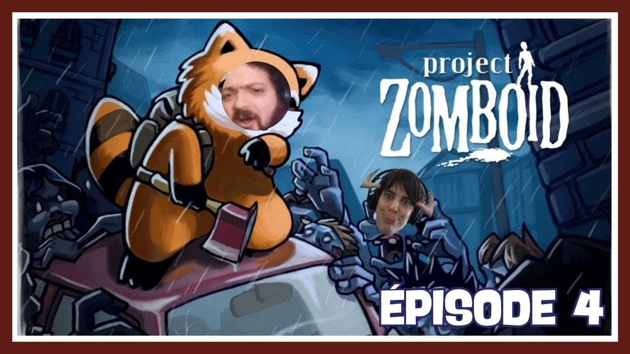 [Project Zomboid, B42.13.1, Episode 4] Y a Emixam qui boite..