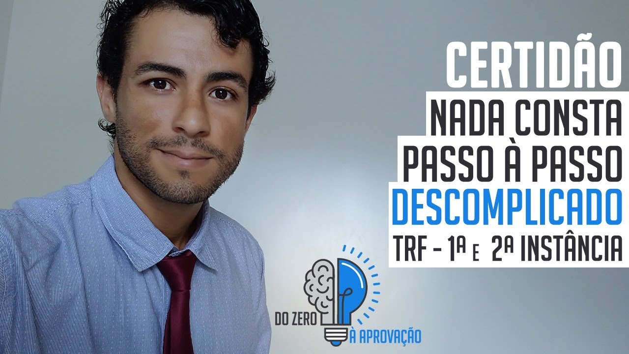 Certidão de Nada Consta TRF 1ª e 2ª instância.