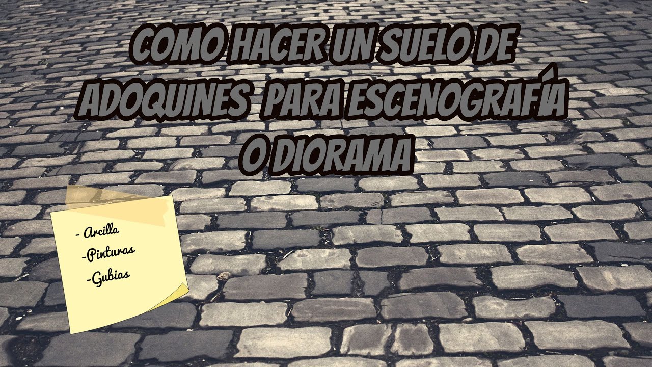 Como hacer suelo de adoquines para maquetas.- TUTORIAL MODELISMO Y ESCENOGRAFÍA-