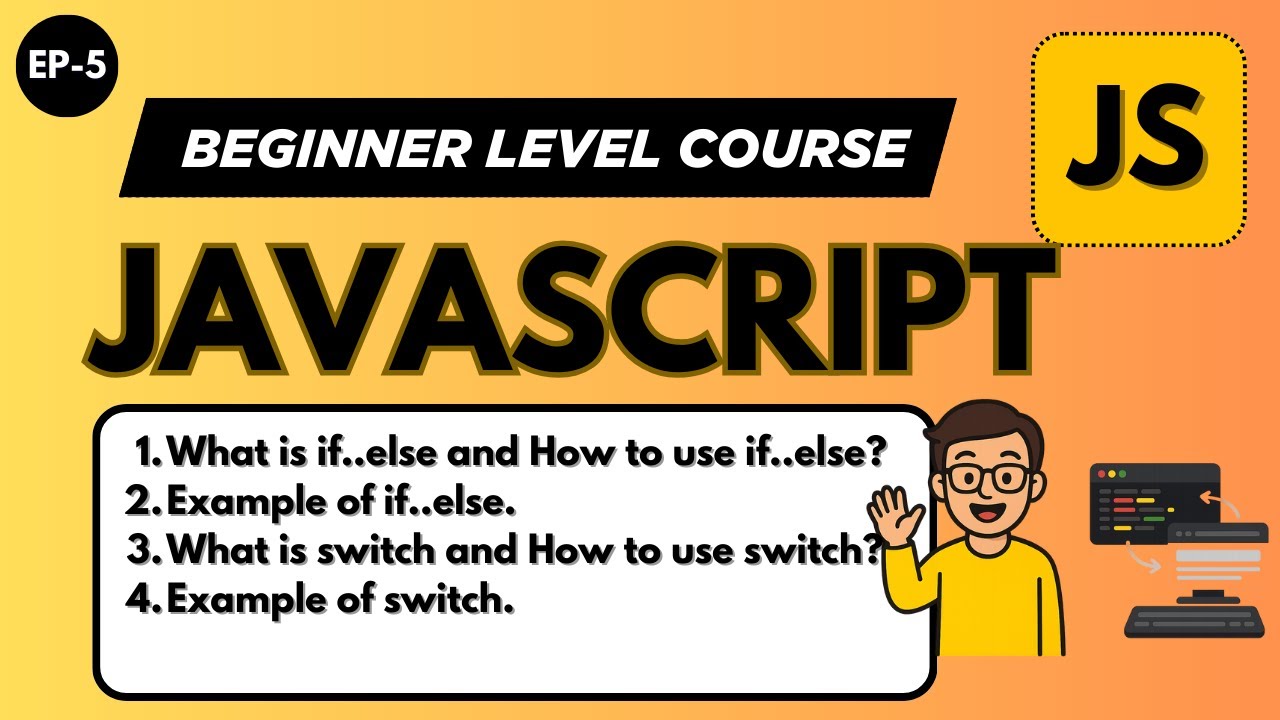 if else in JavaScript | switch  in JavaScript |  JavaScript Tutorial in Hindi (2026)