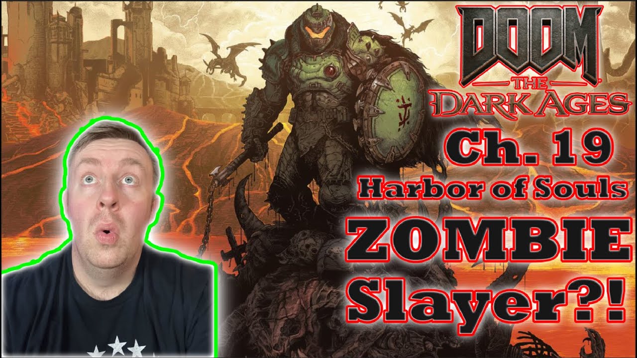 HE'S A ZOMBIE!! DOOM: The Dark Ages Ch. 19 