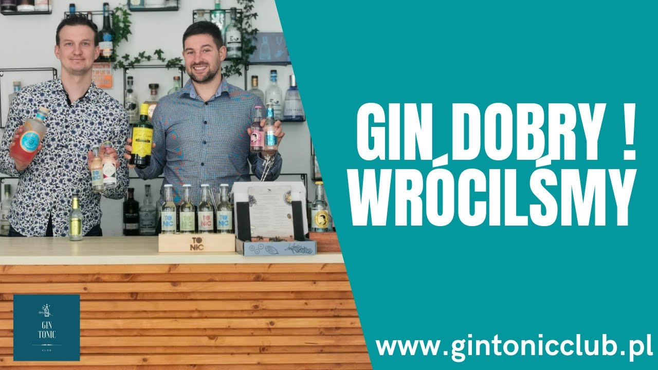 Gin Dobry - widzimy się ponownie! Podsumowanie ostatnich działań.