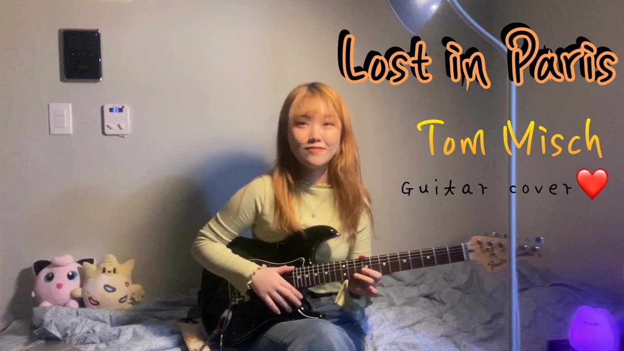 Tom Misch - Lost in Paris (Guitar cover)
