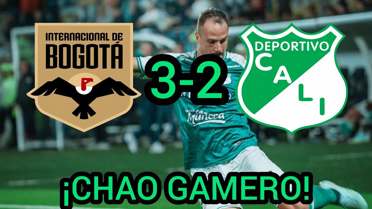 ¡CHAO GAMERO, CALI NO JUEGA A NADA!😡 Deportivo Cali 2x3 ante Internacional de Bogotá en Liga.