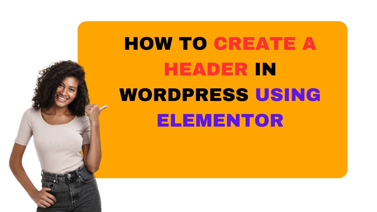 How To Create Header In WordPress Using Elementor