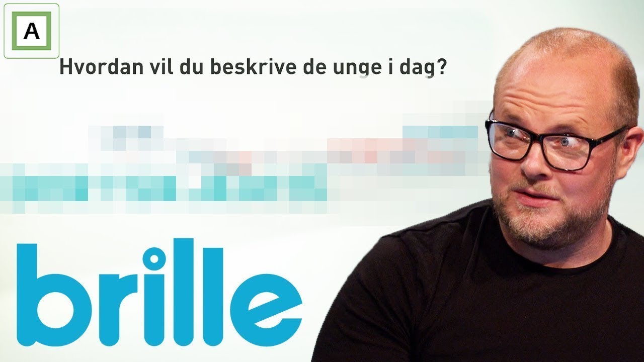 Brille | Hvordan beskrives unge i dag? | discovery+ Norge