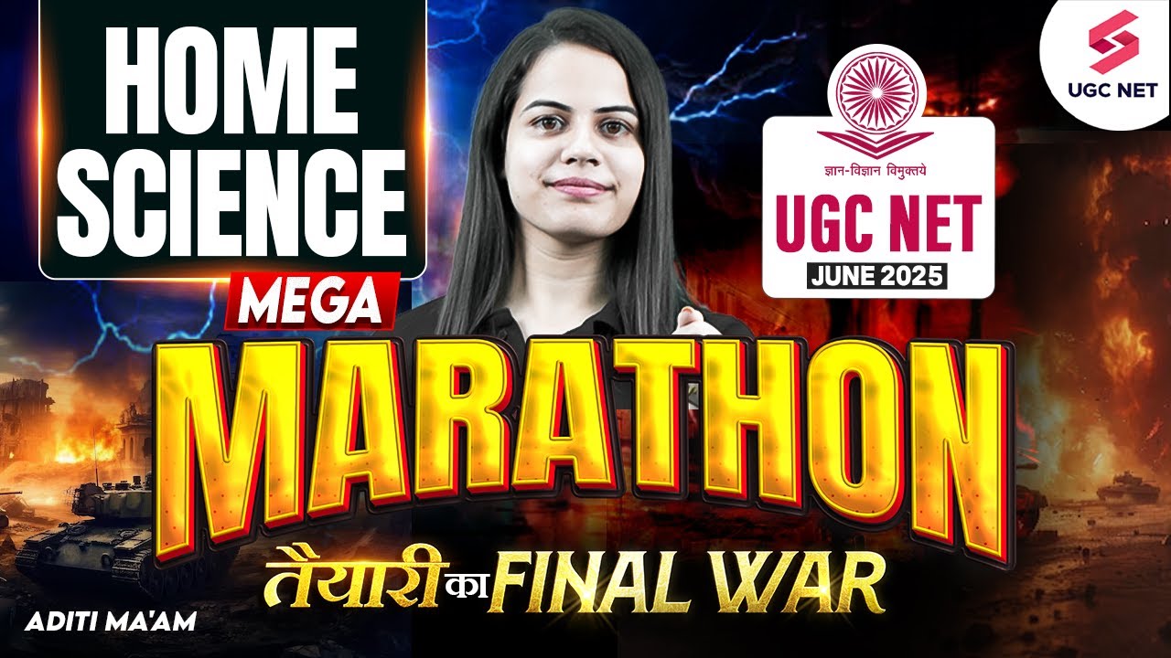 UGC NET Home Science Marathon Class 2025 | Complete UGC NET Home Science Revision By Aditi Ma'am