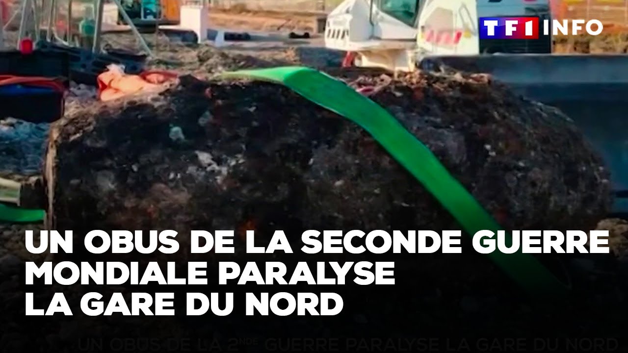Un obus de la Seconde Guerre mondiale paralyse la gare du Nord｜TF1 INFO