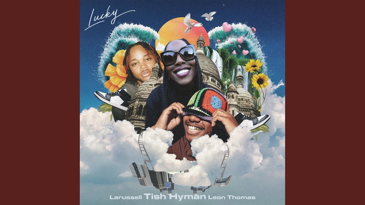 Lucky (feat. LaRussell & Leon thomas)