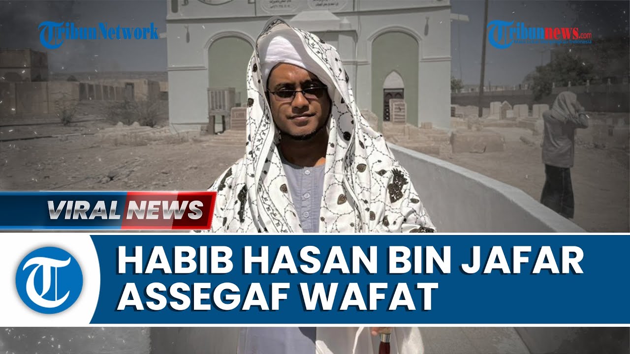 Habib Hasan bin Jafar Assegaf Wafat, Jenazah Bakal Disemayamkan di Masjid Nurul Mustofa Cilodong