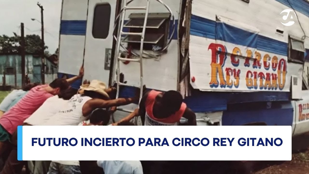 Futuro incierto para circo Rey Gitano