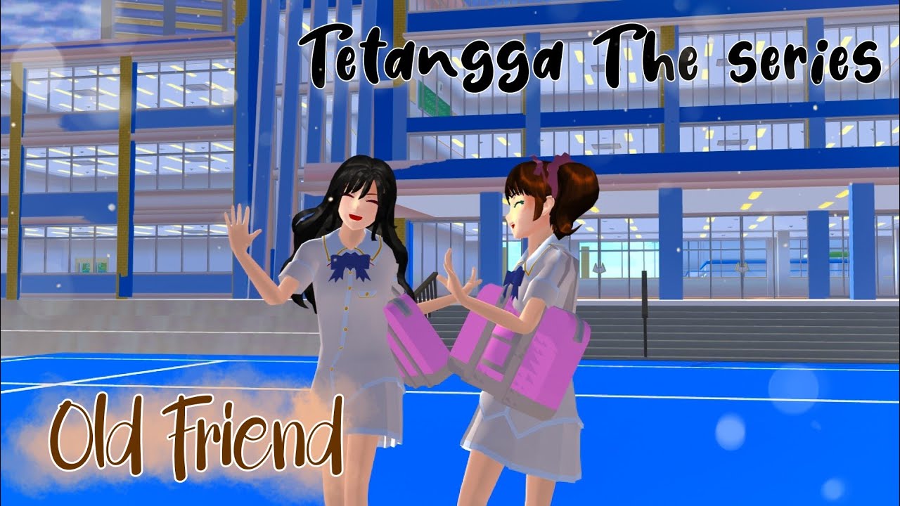 TETANGGA THE SERIES [Teman Lama] || SAKURA SCHOOL SIMULATOR